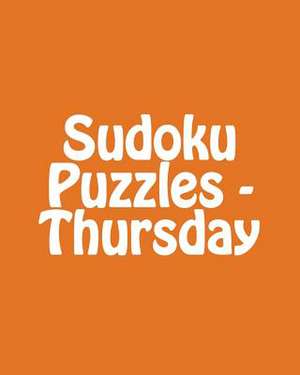 Sudoku Puzzles - Thursday de Rich Grant