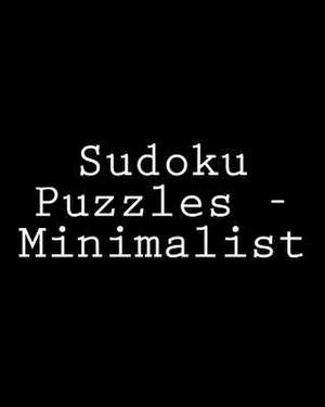 Sudoku Puzzles - Minimalist de Rajiv Patel