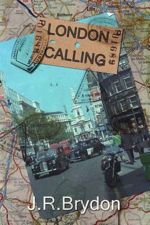 London Calling de MS J. R. Brydon