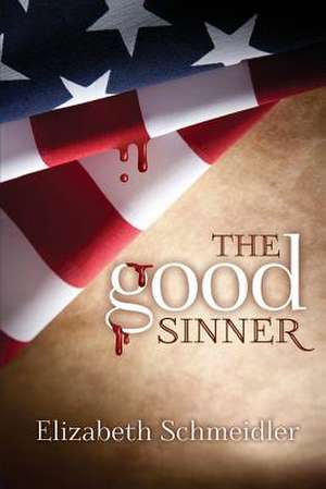 The Good Sinner de Elizabeth Schmeidler