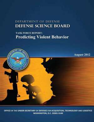 The Defense Science Board Task Force de Defense Science Board (Dsb)