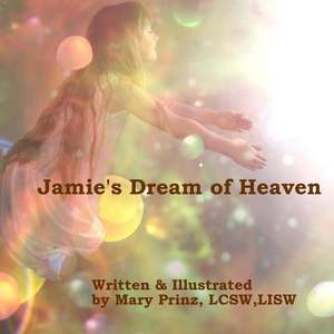 Jamie's Dream of Heaven de Prinz, Mary J.