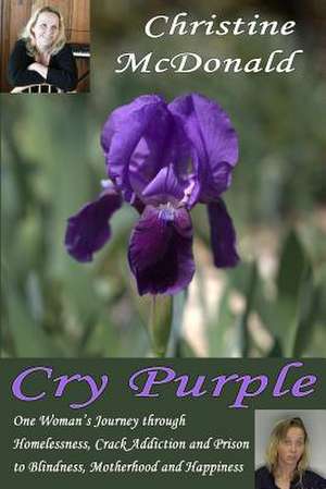 Cry Purple de Christine McDonald