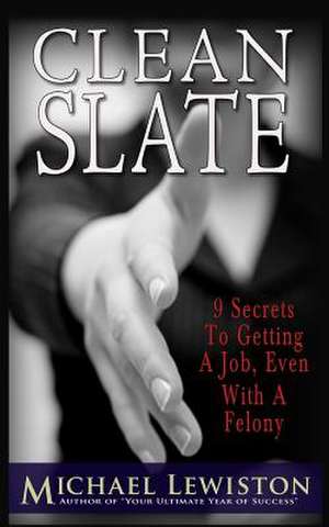 Clean Slate de Michael Lewiston