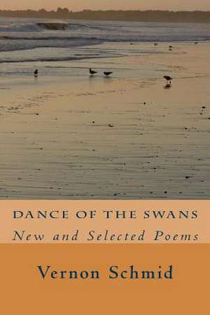 Dance of the Swans de Vernon Schmid