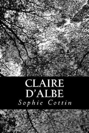 Claire D'Albe de Sophie Cottin