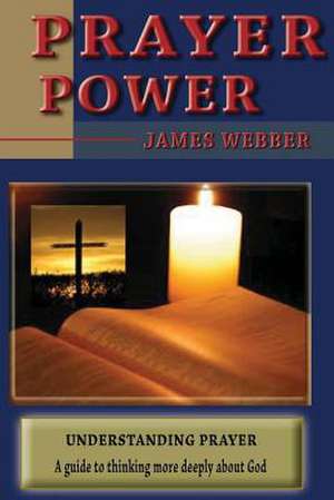 Prayer Power de James Webber