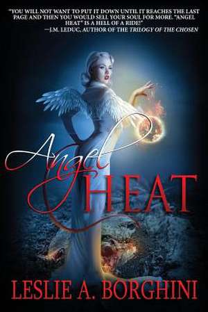 Angel Heat de Leslie A. Borghini