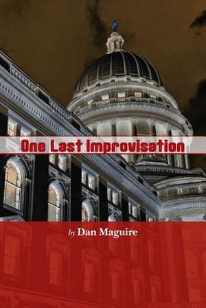 One Last Improvisation de Dan Maguire