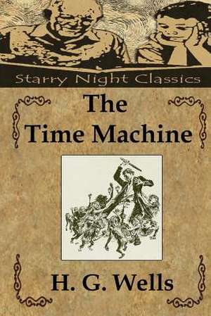 The Time Machine de H. G. Wells