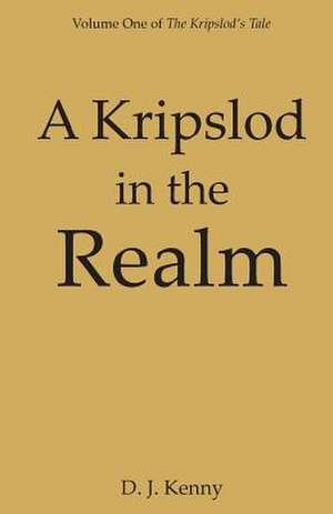 A Kripslod in the Realm de D. J. Kenny