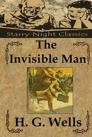 The Invisible Man de H. G. Wells