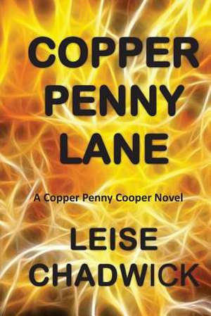 Copper Penny Lane de Leise Chadwick