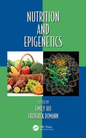 Nutrition and Epigenetics de Emily Ho