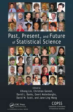 Past, Present, and Future of Statistical Science de Xihong Lin