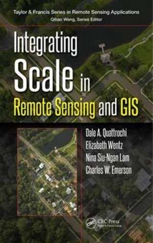 Integrating Scale in Remote Sensing and GIS de Dale A. Quattrochi