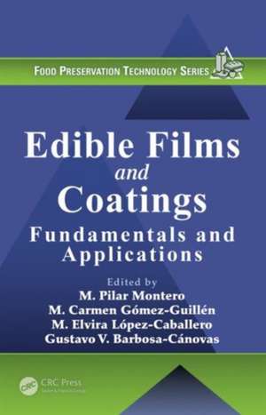 Edible Films and Coatings: Fundamentals and Applications de Maria Pilar Montero Garcia