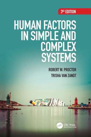 Human Factors in Simple and Complex Systems de Robert W. Proctor