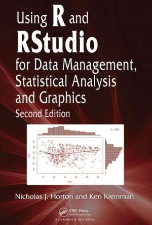 Using R and RStudio for Data Management, Statistical Analysis, and Graphics de Nicholas J. Horton