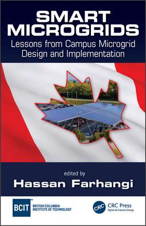 Smart Microgrids: Lessons from Campus Microgrid Design and Implementation de Hassan Farhangi