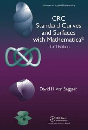 CRC Standard Curves and Surfaces with Mathematica de David H. von Seggern