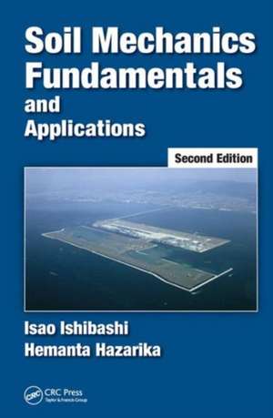 Soil Mechanics Fundamentals and Applications de Isao Ishibashi