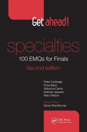 Get ahead! Specialties: 100 EMQs for Finals de Peter Cartledge