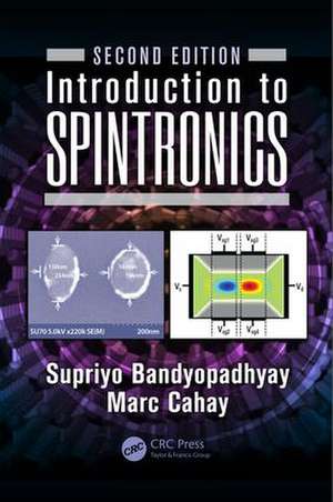 Introduction to Spintronics de Supriyo Bandyopadhyay