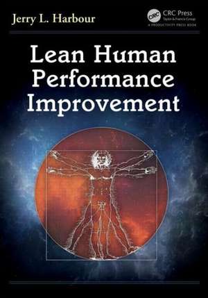 Lean Human Performance Improvement de Jerry L. Harbour