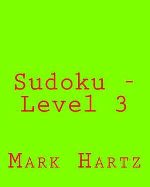 Sudoku - Level 3 de Mark Hartz