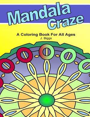 Mandala Craze de MS Jen Biggs