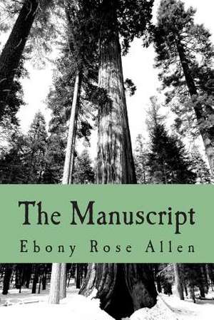 The Manuscript de Ebony Rose Allen