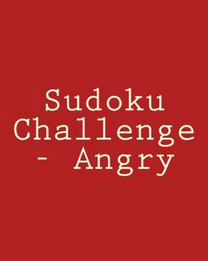 Sudoku Challenge - Angry de Robert Jennings