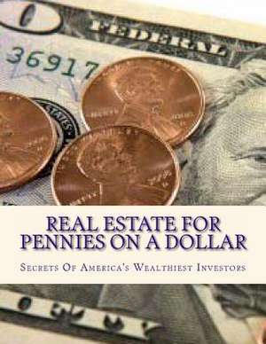 Real Estate for Pennies on a Dollar de Doris Robinson