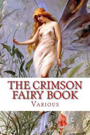 The Crimson Fairy Book de Various