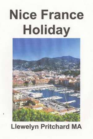 Nice France Holiday de Llewelyn Pritchard Ma