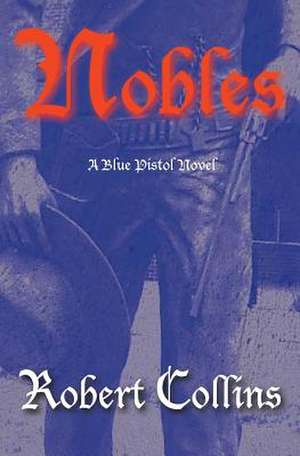 Nobles de Robert L. Collins