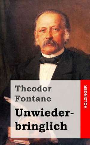 Unwiederbringlich de Theodor Fontane