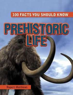 Prehistoric Life de Rupert Matthews