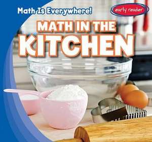 Math in the Kitchen de Shah, Keiran