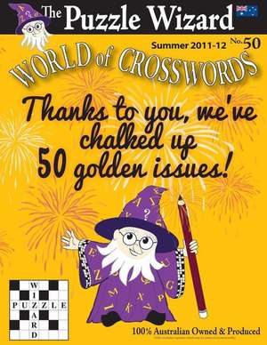 World of Crosswords No. 50 de The Puzzle Wizard