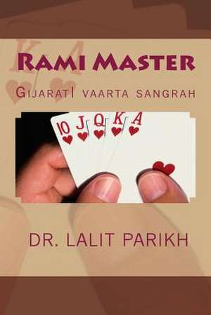 Rami Master de Parikh, Lalit