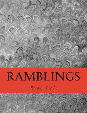 Ramblings de Ryan Cole