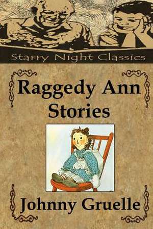 Raggedy Ann Stories de Johnny Gruelle