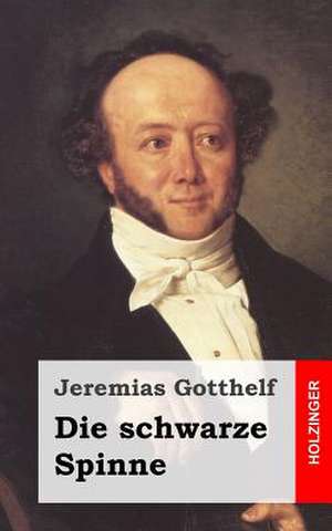 Die Schwarze Spinne de Jeremias Gotthelf