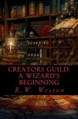 Creators Guild de R. W. Weston