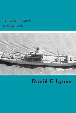 Tugboat's Yarns de David E. Lyons