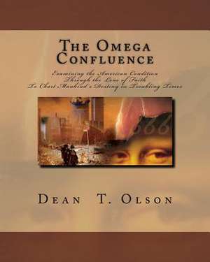 The Omega Confluence de Dean T. Olson