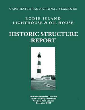 Historic Structure Report de U. S. Department of the Interior