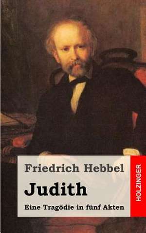 Judith de Friedrich Hebbel